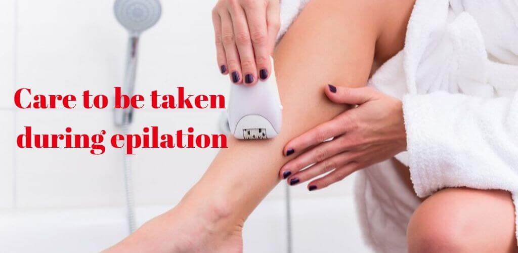 What precautions are needed for painless epilation