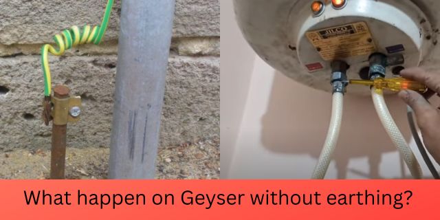 How safe are geysers without earthing?
